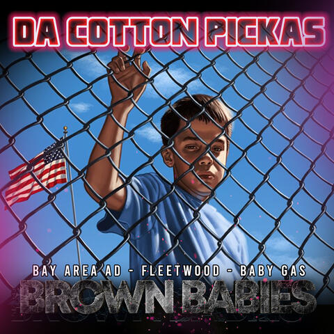 Brown Babies (feat. Bay Area Ad, Fleetwood & Baby Gas)