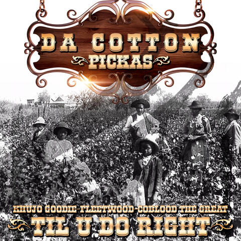 Til U Do Right (feat. Khujo Goodie, Fleetwood & Coblood The Great)