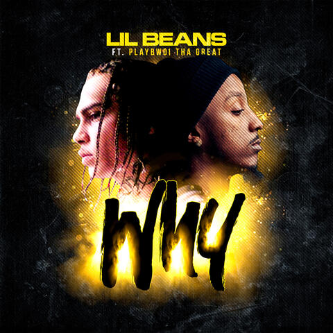Why (feat. Playbwoi Tha Great)