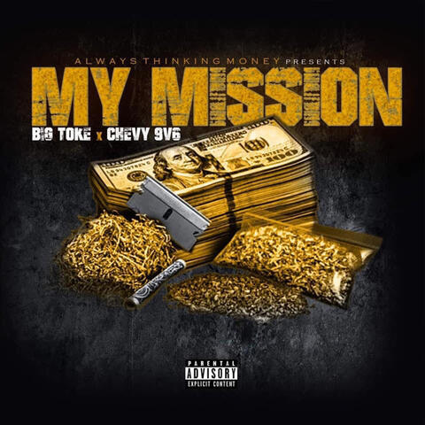 My Mission (feat. Chevy 9V6)