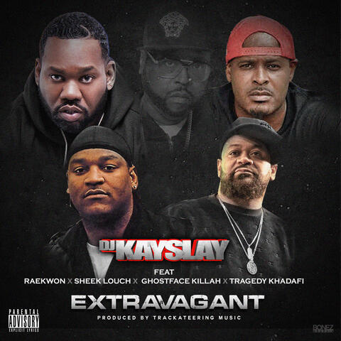 Extravagant (feat. Raekwon, Sheek Louch, Ghostface Killah & Tragedy Khadafi)