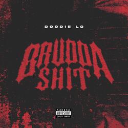 Brudda Shit