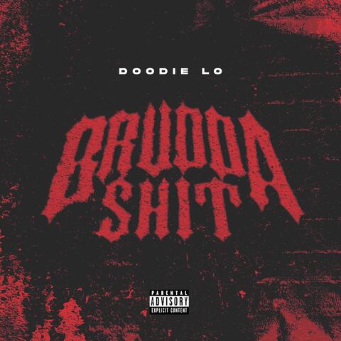 Brudda Shit