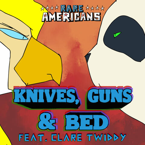 Knives, Guns & Bed (feat. Clare Twiddy)