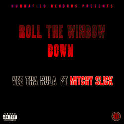 Roll the Window Down