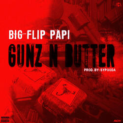 Gunz N Butter