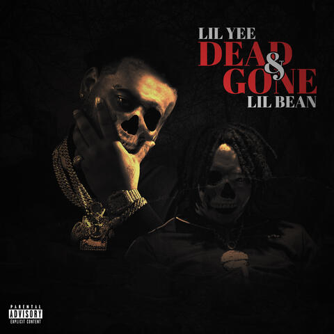 Dead & Gone (feat. Lil Bean)