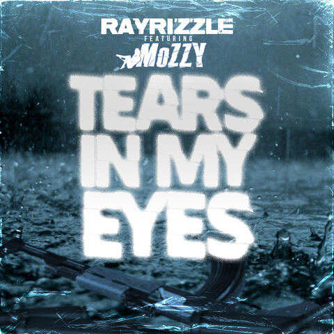 Tears In My Eyes (feat. Mozzy)