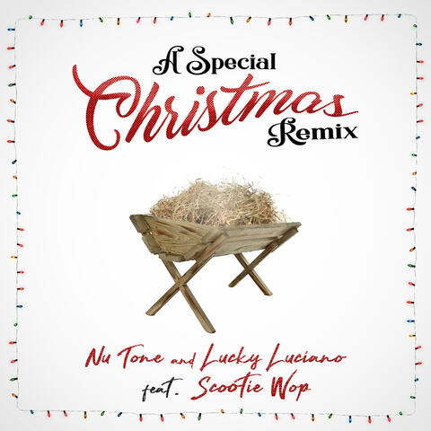 A Special Christmas (feat. Scootie Wop) [Remix]