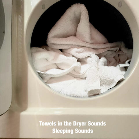 Towels in the Dryer Sounds