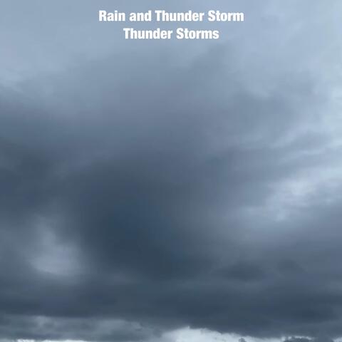 Rain and Thunder Storm