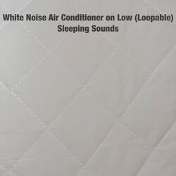 White Noise Air Conditioner on Low