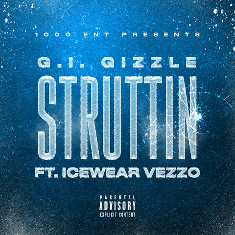 Struttin (feat. Icewear Vezzo)