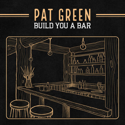Build You a Bar