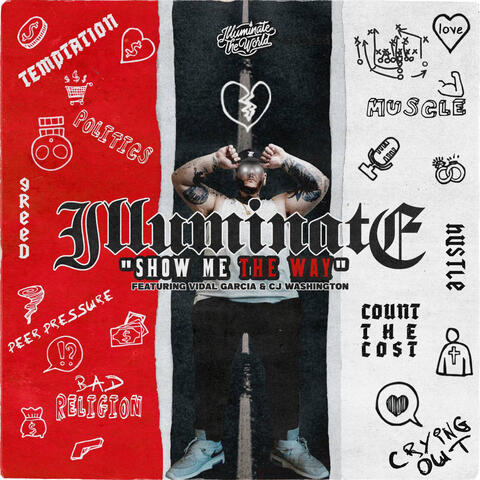 Show Me The Way (feat. Vidal Garcia & C.J. Washington)