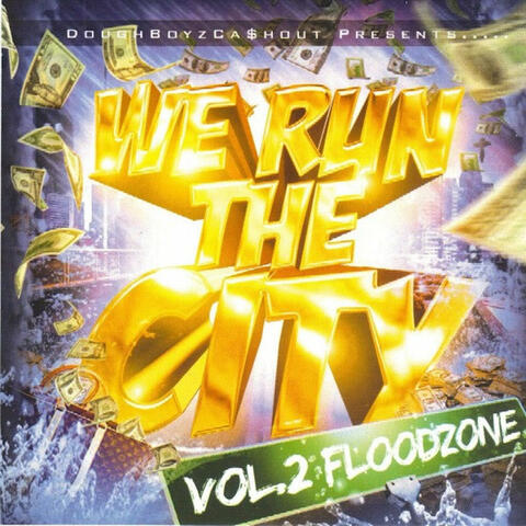 We Run the City, Vol. 2: Floodzone
