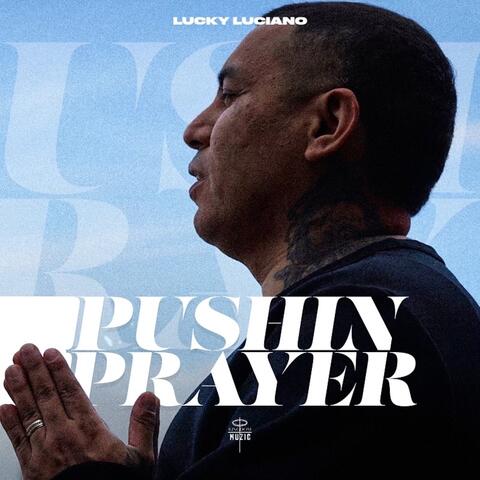 Pushin Prayer