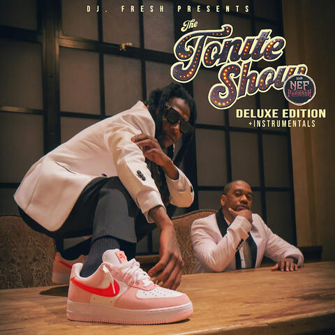 The Tonite Show With Nef The Pharaoh (Deluxe Version)