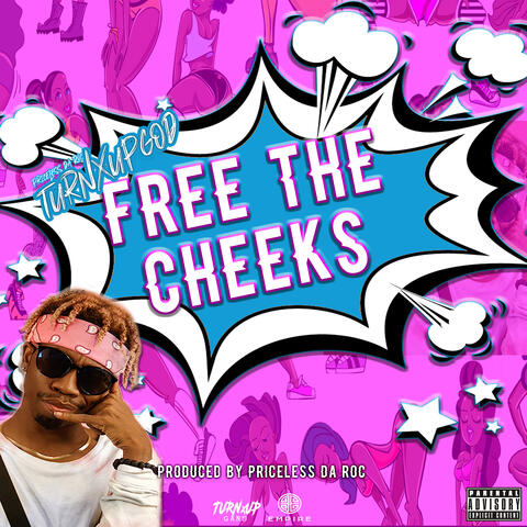 Free The Cheeks