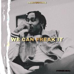 Three Mix (We Can Freak It)