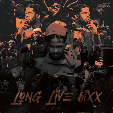 Long Live 6ixx, Vol. 1