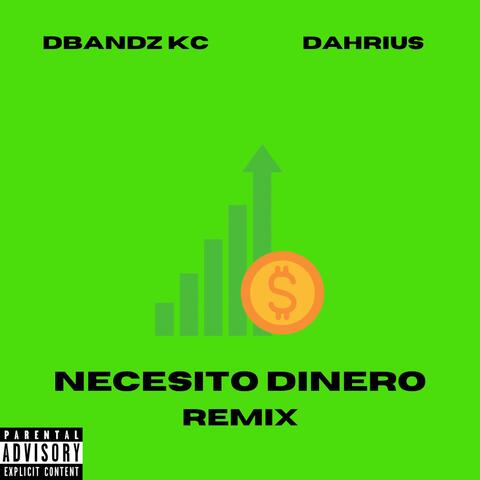 Necesito Dinero (Remix) [feat. Dahrius]