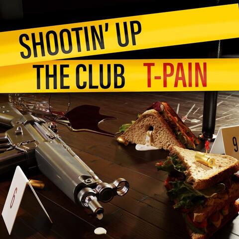 Shootin' Up The Club