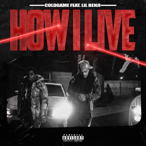How I Live (feat. Lil Benji)