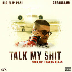 Talk My Shit
