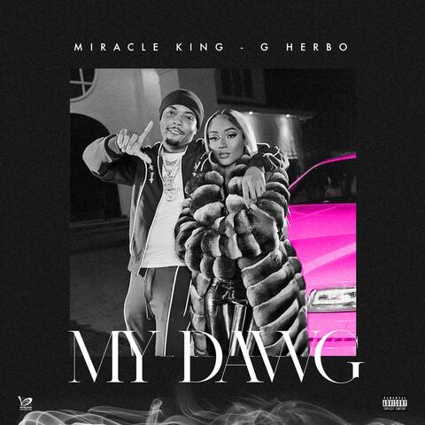 Miracle King & G Herbo