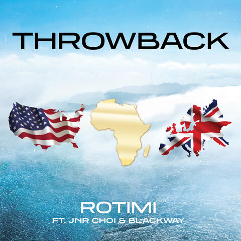 Throwback (feat. Jnr Choi & Blackway)