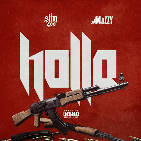 Holla (feat. Mozzy)