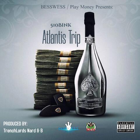 Atlantis Trip
