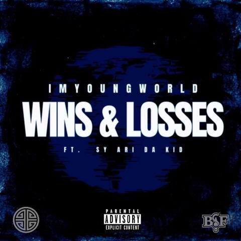 WINS & LOSSES (feat. Sy Ari Da Kid)