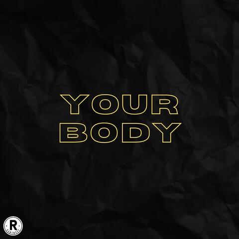 Your Body