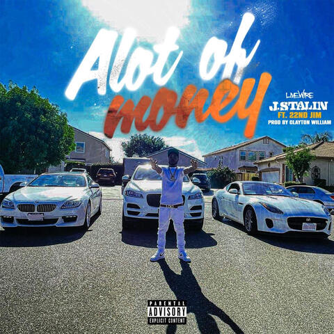 Alot of Money (feat. 22nd Jim)