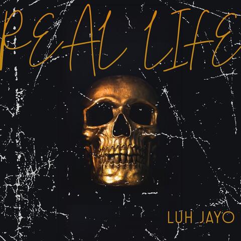 Real Life