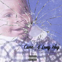 Come A Long Way