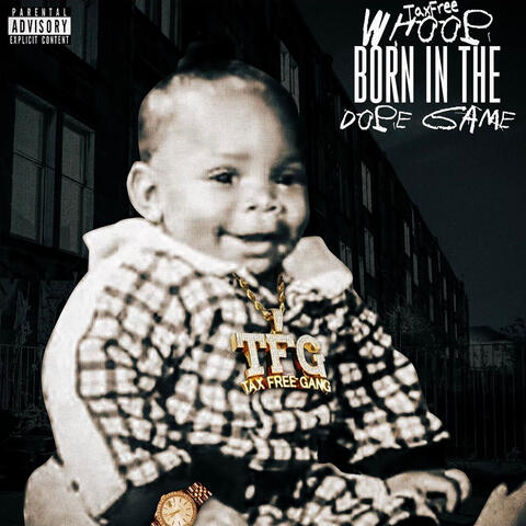Born In The Dope Game