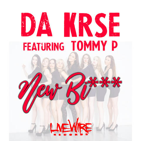 New Bitch (feat. Tommy P)