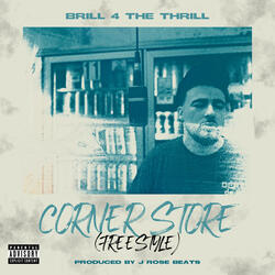 Corner Store (Freestyle)