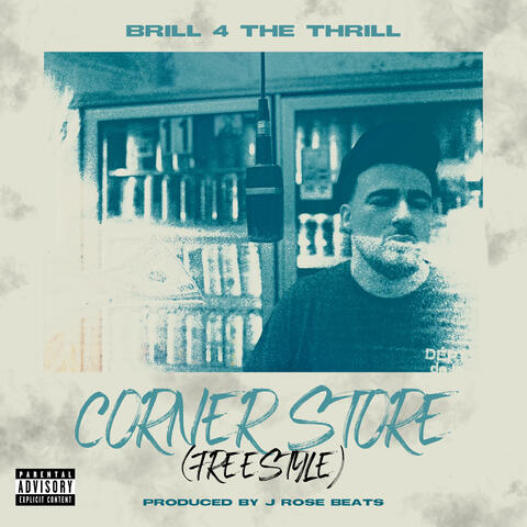 Corner Store (Freestyle)