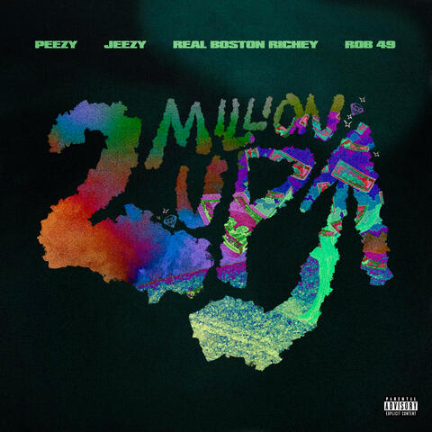 2 Million Up (feat. Rob49)
