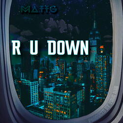 R U Down