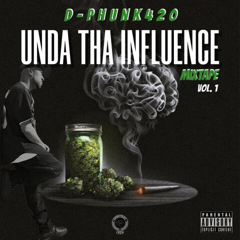Unda Tha Influence, Vol. 1