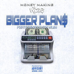 Bigger Plan$