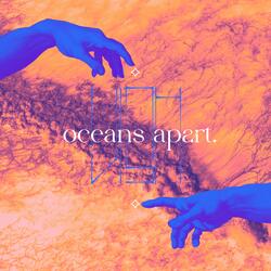 Oceans  Apart
