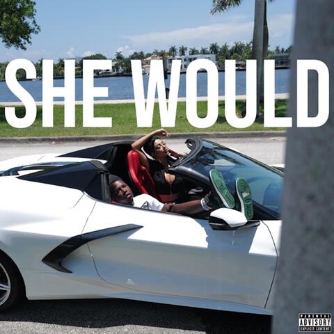 She Would