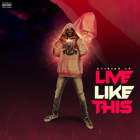 Live Like This