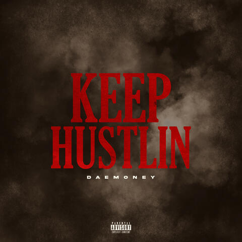 Keep Hustlin